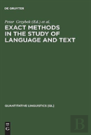 Exact Methods In The Study Of Language And Text