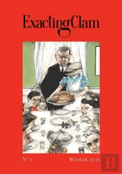 Exacting Clam No. 3: Winter 2021