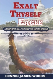 Exalt Thyself As The Eagle