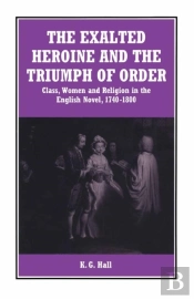 Exalted Heroine And The Triumph Of Order