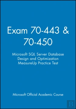 Bertrand.pt - Exam 70-443 & 70-450 Microsoft Sql Server Database Design And Optimization Measureup Practice Test