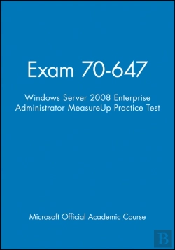 Bertrand.pt - Exam 70-647 Windows Server 2008 Enterprise Administrator Measureup Practice Test