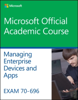 Bertrand.pt - Exam 70-696 Managing Enterprise Devices And Apps