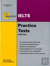 Exam Essentials Practice Tests: Ielts With Answer Key