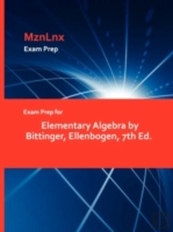 Bertrand.pt - Exam Prep For Elementary Algebra By Bittinger, Ellenbogen, 7th Ed.