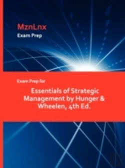 Bertrand.pt - Exam Prep For Essentials Of Strategic Management By Hunger & Wheelen, 4th Ed.