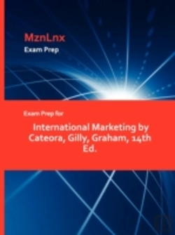 Bertrand.pt - Exam Prep For International Marketing By Cateora, Gilly, Graham, 14th Ed.