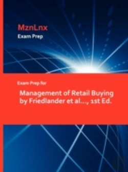 Bertrand.pt - Exam Prep For Management Of Retail Buying By Friedlander Et Al..., 1st Ed.