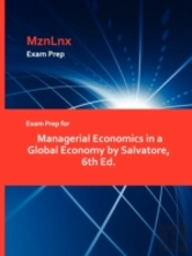 Exam Prep For Managerial Economics In A Global Economy By Salvatore, 6th Ed.