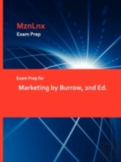 Exam Prep For Marketing By Burrow, 2nd Ed.
