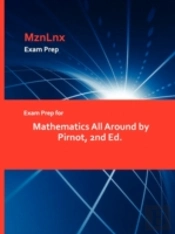 Exam Prep For Mathematics All Around By Pirnot, 2nd Ed.