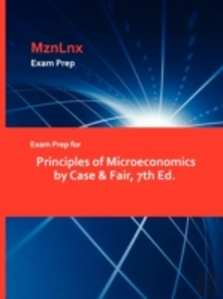 Bertrand.pt - Exam Prep For Principles Of Microeconomics By Case & Fair, 7th Ed.