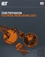 Exam Preparation: Electrical Installations (2391)