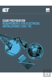 Exam Preparation Requirements For Electrical Installations (2382-18)