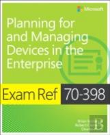 Exam Ref 70-398 Planning For And Managing Devices In The Enterprise