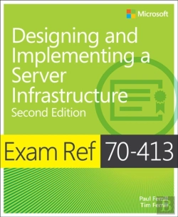 Bertrand.pt - Exam Ref 70-413 Designing And Implementing A Server Infrastructure (Mcse)