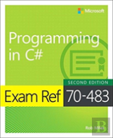 Exam Ref 70-483 Programming In C#