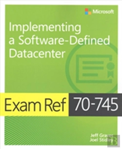 Bertrand.pt - Exam Ref 70-745 Implementing A Software-Defined Datacenter
