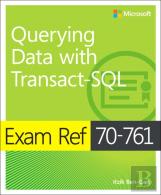 Exam Ref 70-761 Querying Data With Transact-Sql
