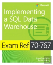 Exam Ref 70-767 Implementing A Sql Data Warehouse