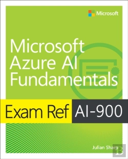 Bertrand.pt - Exam Ref Ai-900 Microsoft Azure Ai Fundamentals