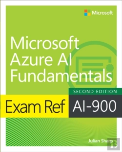 Bertrand.pt - Exam Ref Ai-900 Microsoft Azure Ai Fundamentals