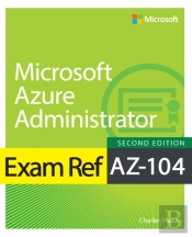 Exam Ref Az-104 Microsoft Azure Administrator