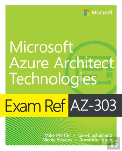 Bertrand.pt - Exam Ref Az-303 Microsoft Azure Architect Technologies