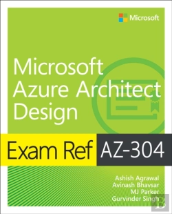 Bertrand.pt - Exam Ref Az-304 Microsoft Azure Architect Design