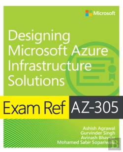 Bertrand.pt - Exam Ref Az-305 Designing Microsoft Azure Infrastructure Solutions