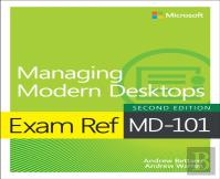 Exam Ref Md-101 Managing Modern Desktops