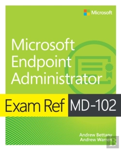 Bertrand.pt - Exam Ref Md-102 Microsoft Endpoint Administrator