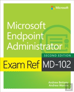 Bertrand.pt - Exam Ref Md-102 Microsoft Endpoint Administrator