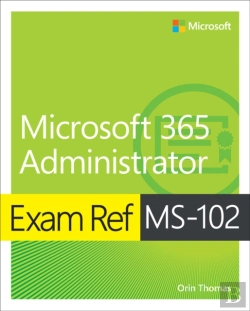 Bertrand.pt - Exam Ref Ms-102 Microsoft 365 Administrator