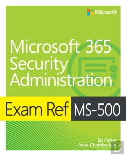 Bertrand.pt - Exam Ref Ms-500 Microsoft 365 Security Administration