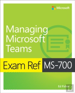 Bertrand.pt - Exam Ref Ms-700 Managing Microsoft Teams