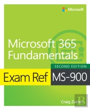 Exam Ref Ms-900 Microsoft 365 Fundamentals