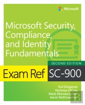 Exam Ref Sc-900 Microsoft Security, Compliance, And Identity Fundamentals