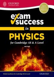Exam Success In Physics For Cambridge As & A Level