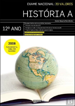 Bertrand.pt - Exame Nacional: 20 Valores - História A