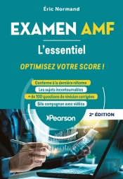 Examen Amf : L'Essentiel : Optimisez Votre Score ! (2e Édition)