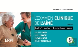Bertrand.pt - Examen Clinique De L'Aîné : Guide D'Évaluation Et De Surveillance Clinique (3e Édition)