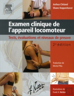Bertrand.pt - Examen Clinique De L'Appareil Locomoteur ; Tests, Évaluation Et Niveaux De Preuve (2e Édition)