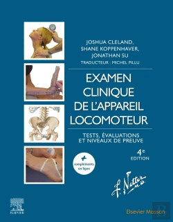 Bertrand.pt - Examen Clinique De L'Appareil Locomoteur : Tests, Évaluations Et Niveaux De Preuve (4e Édition)