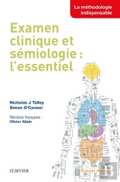 Examen Clinique Et Semiologie : L'Essentiel