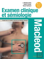 Examen Clinique Et Sémiologie ; Macleod ; Interrogatoire Et Examen Clinique