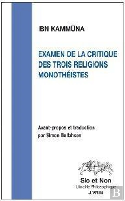 Bertrand.pt - Examen De La Critique Des Trois Religions Monotheistes
