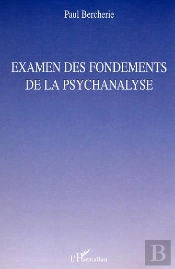 Examen Des Fondements De La Psychanalyse