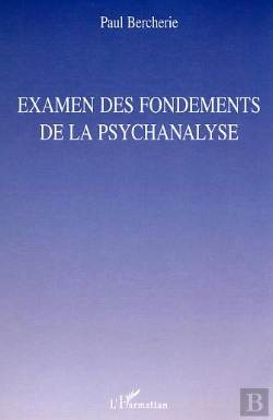 Bertrand.pt - Examen Des Fondements De La Psychanalyse