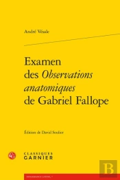 Examen Des Observations Anatomiques De Gabriel Fallope